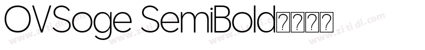 OVSoge SemiBold字体转换